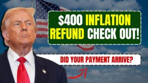 $400 Inflation Refund Check Out! Did Your Payment Arrive?