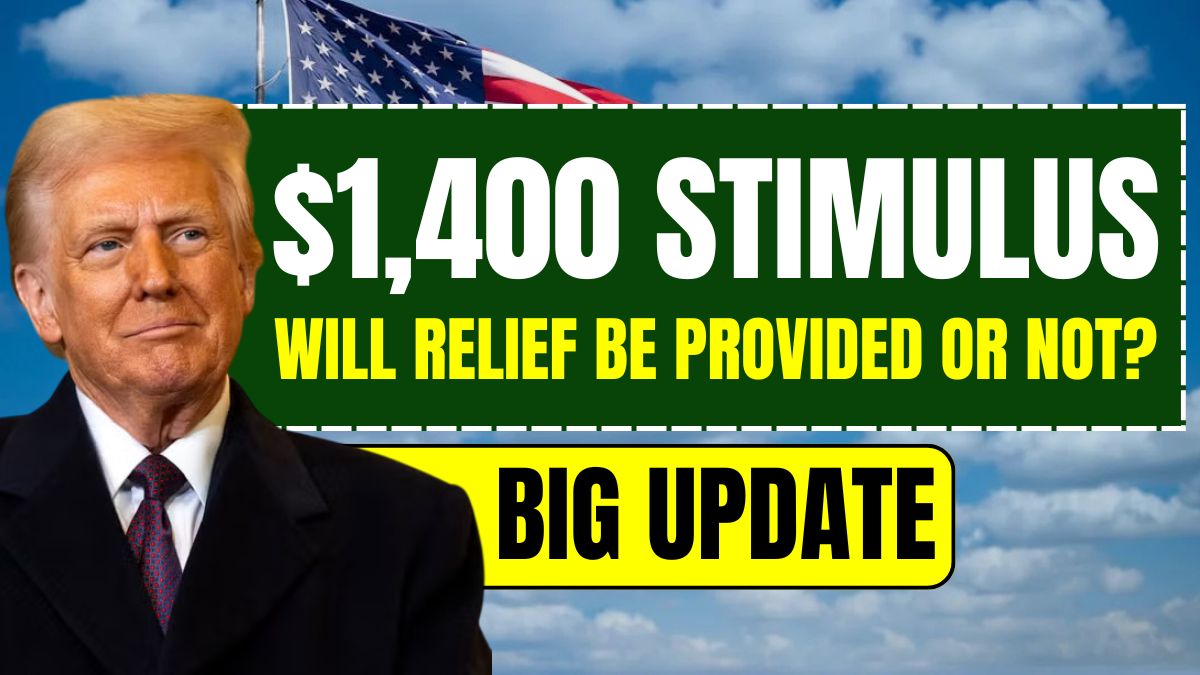 $1,400 Stimulus 2025: Will relief be provided or not? Big update!