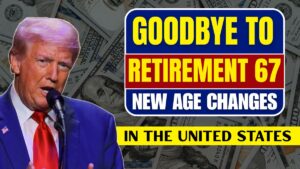 Goodbye to Retirement at 67